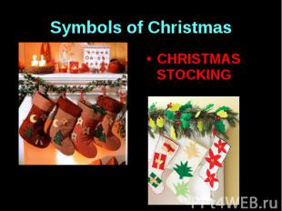Symbols of Christmas CHRISTMAS STOCKING