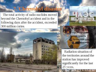 7. Chernobyl disaster