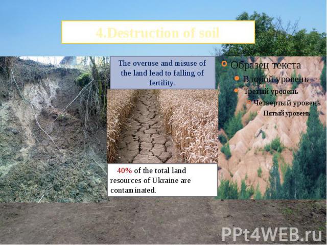 4.Destruction of soil