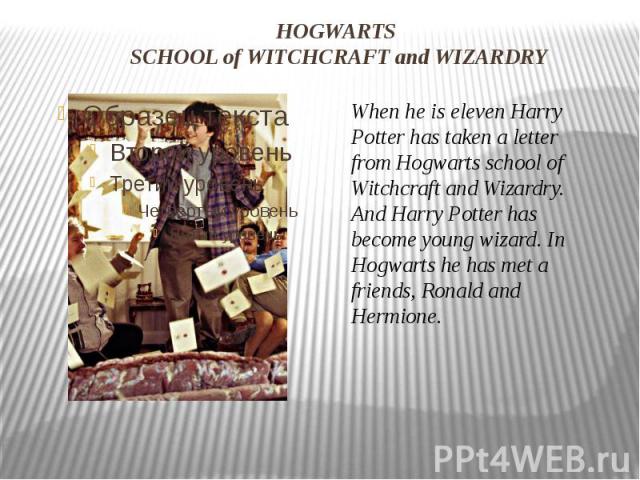 HOGWARTS SCHOOL of WITCHCRAFT and WIZARDRY