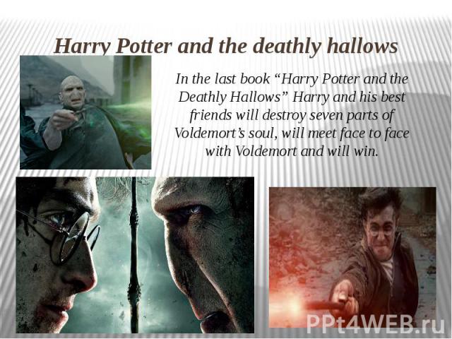 Harry Potter and the deathly hallows