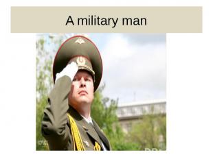 A military man