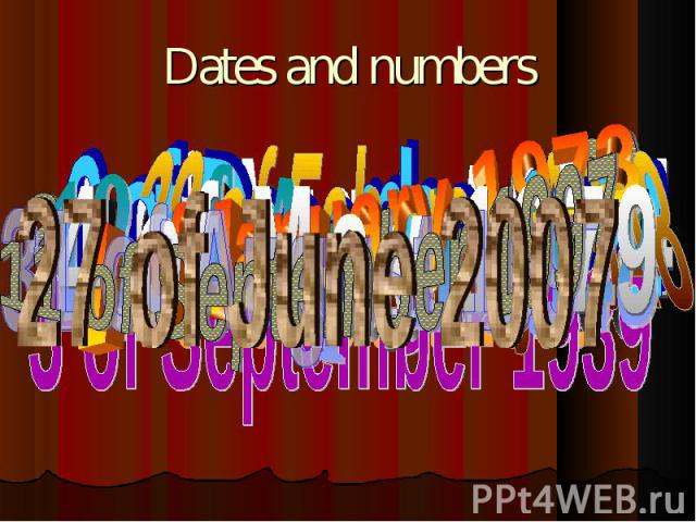 Dates and numbers
