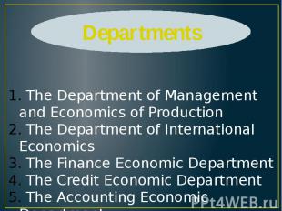 The Department of Management and Economics of Production The Department of Inter
