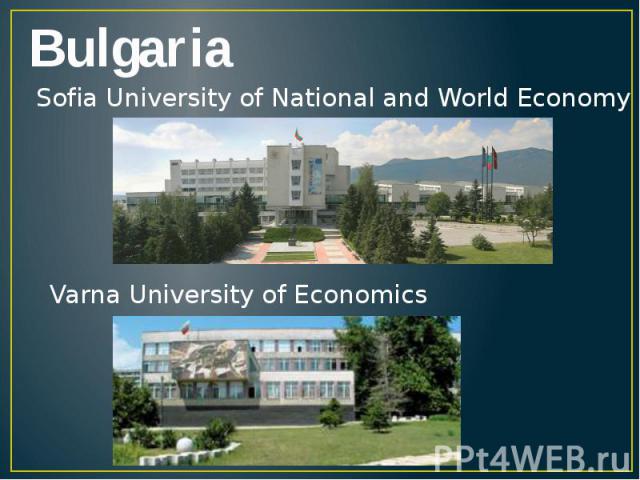 BulgariaSofia University of National and World EconomyVarna University of Economics