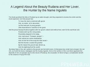 A Legend About the Beauty Rudana and Her Lover,the Hunter by the Name Ingulets T