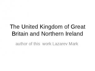 The United Kingdom of Great Britain and Northern Ireland author of this work Laz