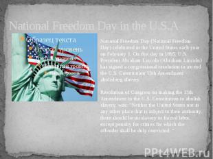 National Freedom Day in the U.S.A National Freedom Day (National Freedom Day) ce