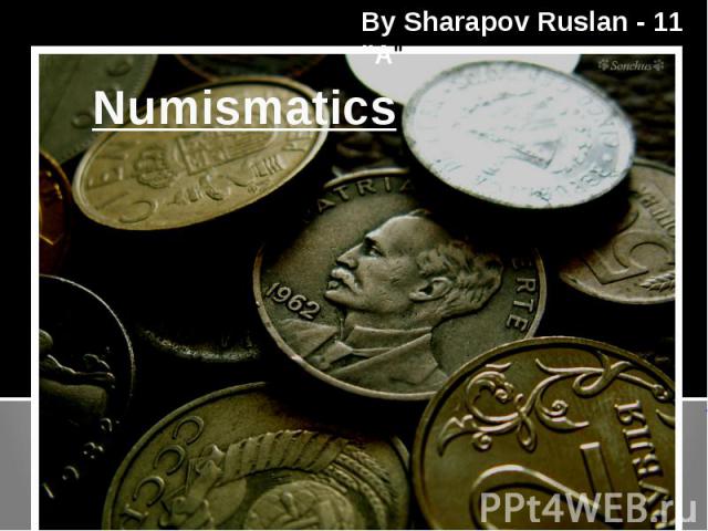 Numismatics