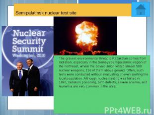 Semipalatinsk nuclear test site The gravest environmental threat to Kazakstan co