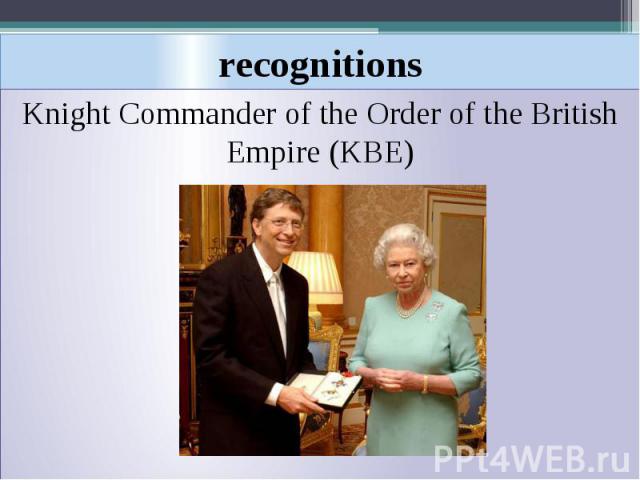 recognitions Knight Commander of the Order of the British Empire (KBE)