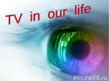 TV in life