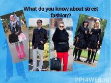 About street fashion