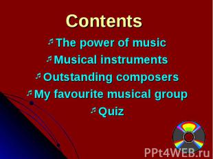 The power of music The power of music Musical instruments Outstanding composers