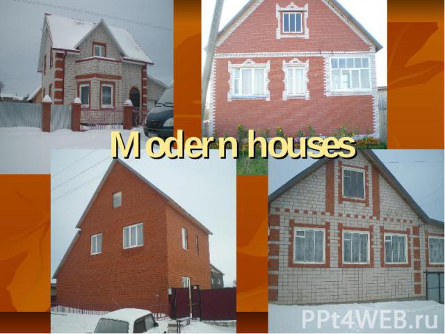 Modern houses