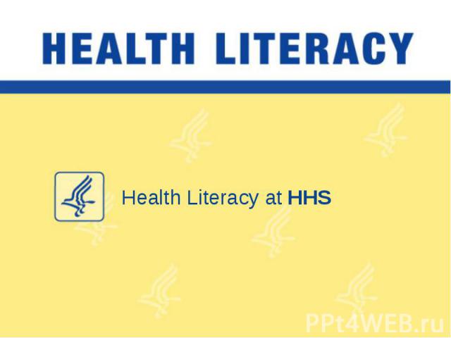 Health Literacy at HHS