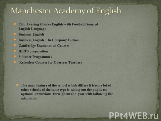 CPE Evening Course English with Football General English Language CPE Evening Course English with Football General English Language Business English Business English – In Company Tuition Cambridge Examination Courses IELTS preparation Summer Program…