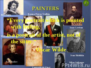 “Every portrait which is painted with feeling, “Every portrait which is painted