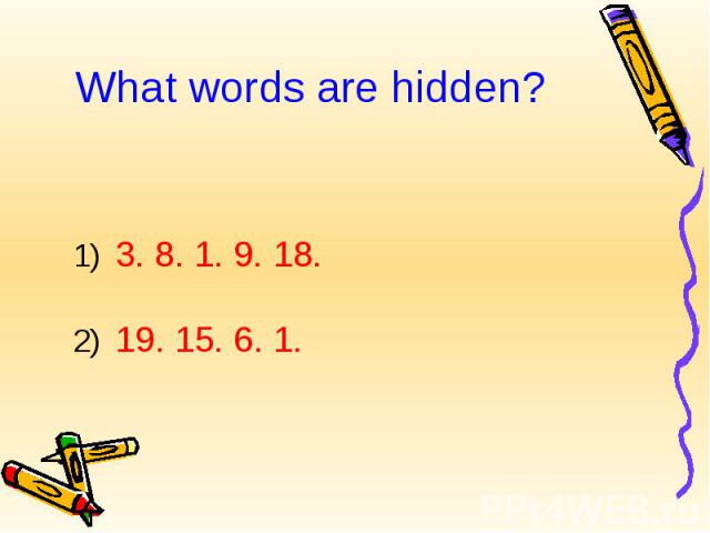 What words are hidden?