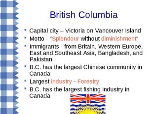 Capital city – Victoria on Vancouver Island Capital city – Victoria on Vancouver