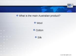 What is the main Australian product? What is the main Australian product? Wool C