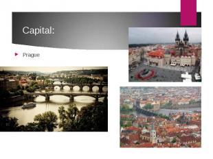 Capital: Prague