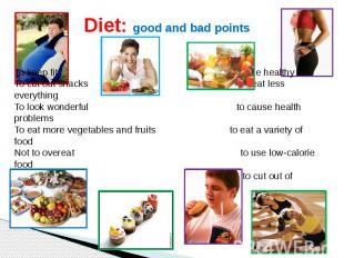 Diet: good and bad points