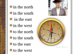 in the north in the north in the south in the east in the west to the north to t