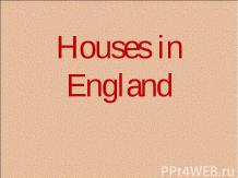Дома в Англии
