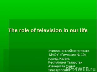 The role of television in our life