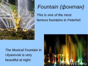 This is one of the most This is one of the most famous fountains in Peterhof. Th