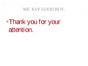 Thank you for your attention. Thank you for your attention.