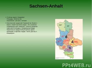 Sachsen-Anhalt Столица земли: Магдебург.&nbsp; Площадь: 20443 кв.км&nbsp; Населе