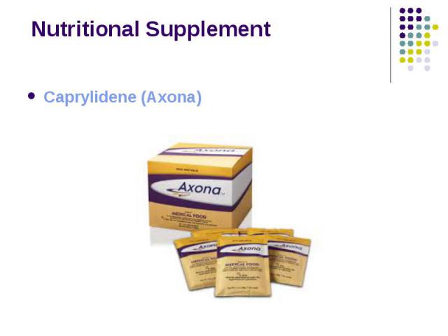 Nutritional Supplement Caprylidene (Axona)