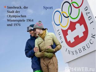 Sport Innsbruck, die Stadt der Olympischen Winterspiele 1964 und 1976
