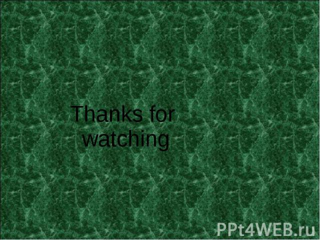 Thanks for watching Thanks for watching