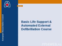Basic Life Support & Automated External Defibrillation Course - презентация на а