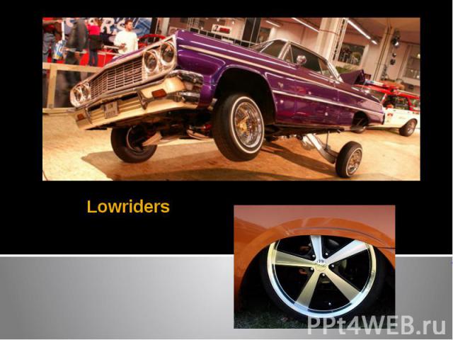 Lowriders