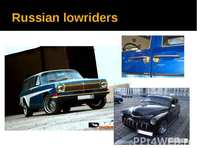 Russian lowriders
