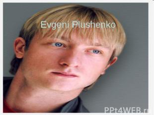 Evgeni Plushenko