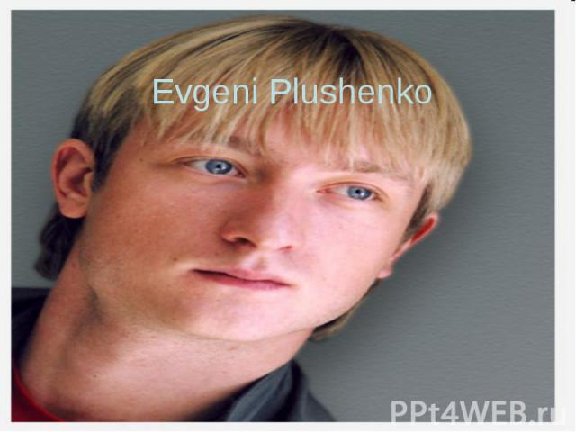 Evgeni Plushenko