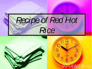 Recipe of Red Hot Rice