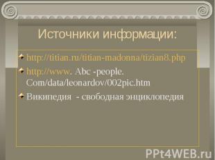 http://titian.ru/titian-madonna/tizian8.php http://titian.ru/titian-madonna/tizi