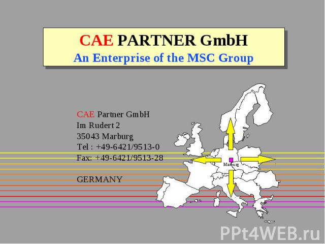CAE PARTNER GmbH An Enterprise of the MSC Group