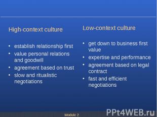 High-context culture establish relationship first value personal relations and g