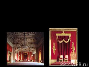 The Throne room- was used Elizabeth II., Duke of Edinburg at the Queen´s coronat