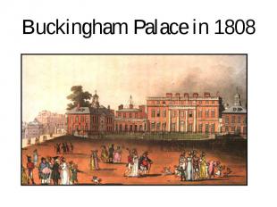 Buckingham Palace in 1808
