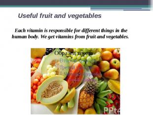 Useful fruit and vegetables