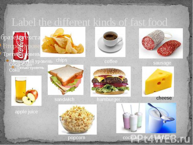 Label the different kinds of fast food