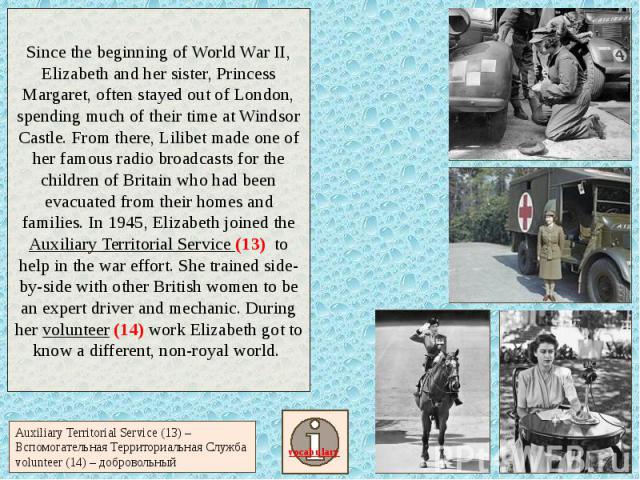 Since the beginning of World War II, Elizabeth and her sister, Princess Margaret, often stayed out of London, spending much of their time at Windsor Castle. From there, Lilibet made one of her famous radio broadcasts for the children of Britain who …